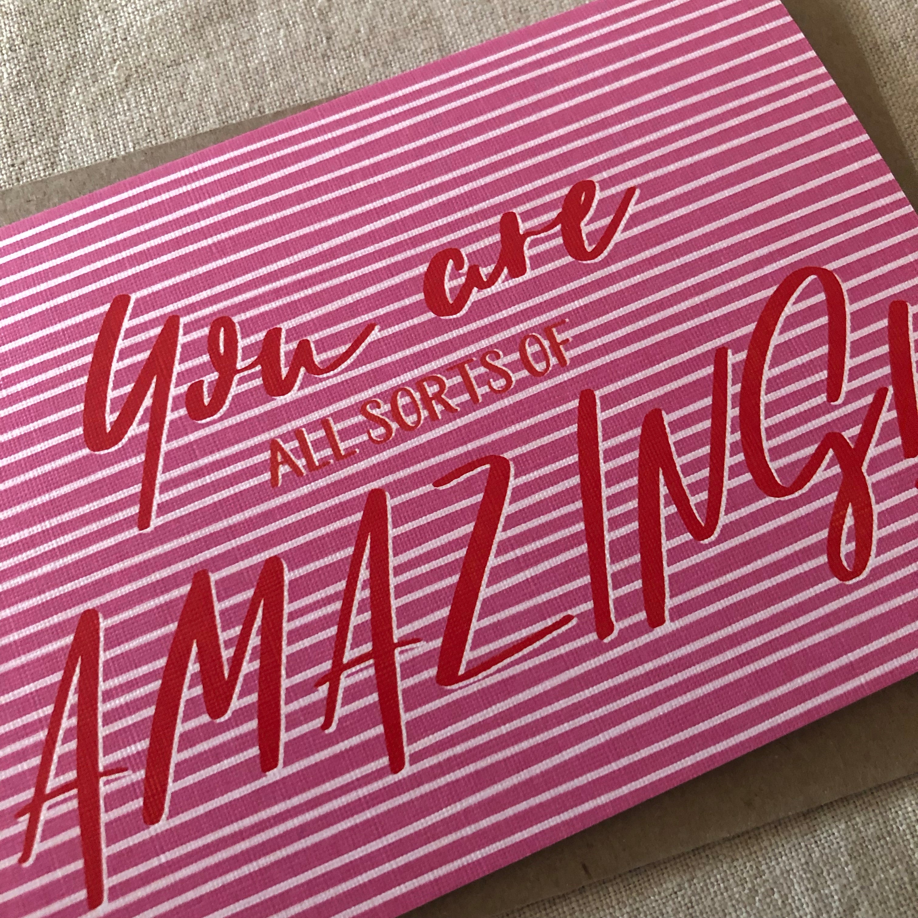 All Sorts of Amazing (Pink) Card