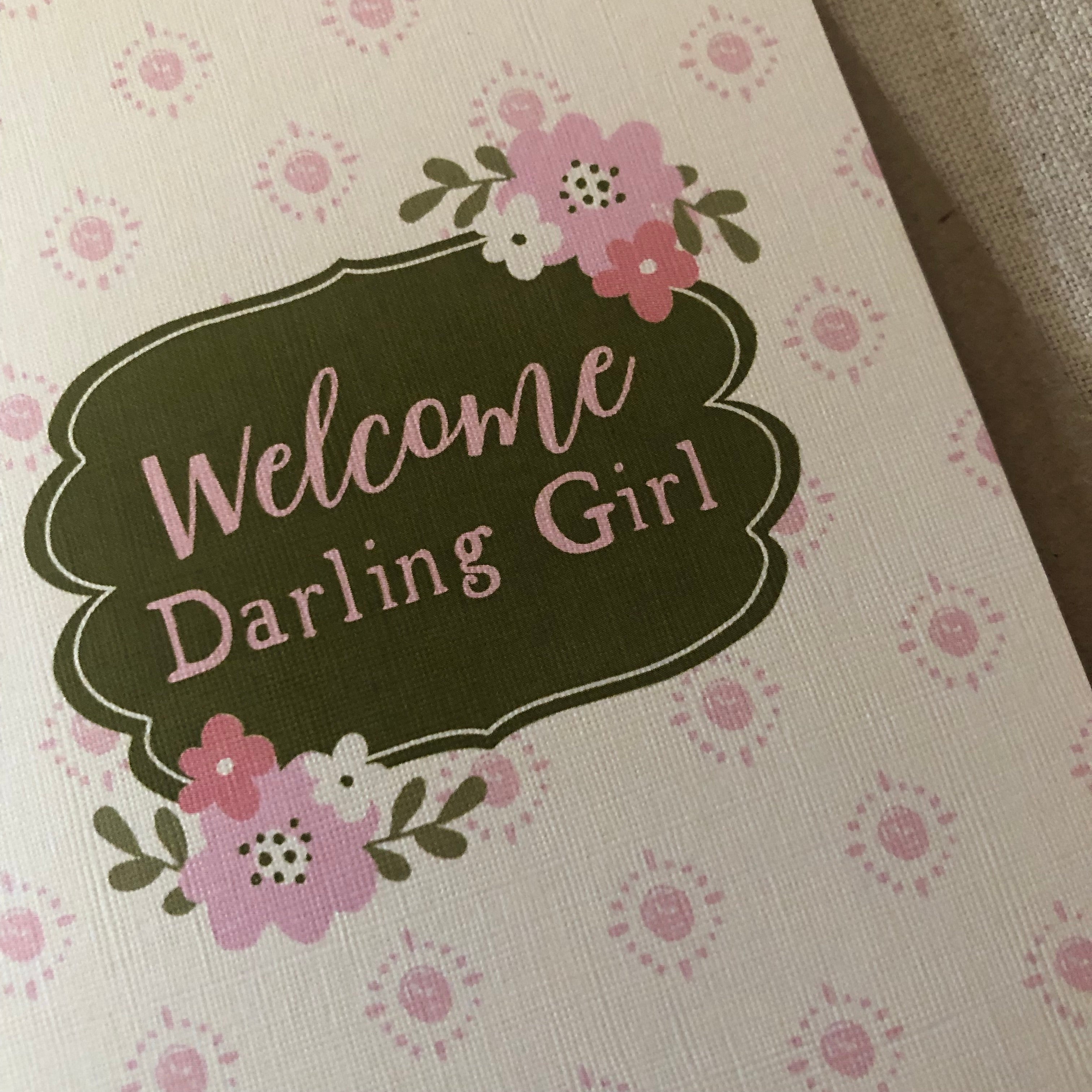 Welcome Darling Girl Card